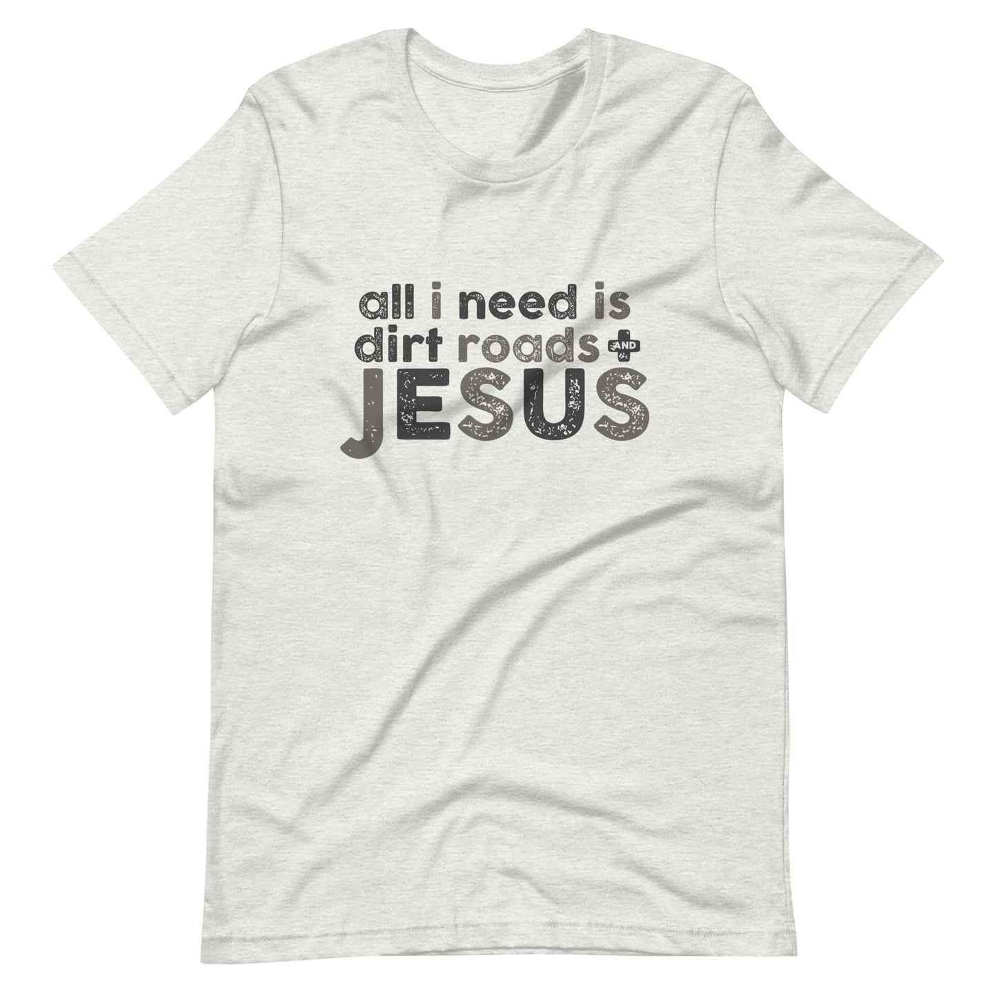 Dirt Roads and Jesus Tee