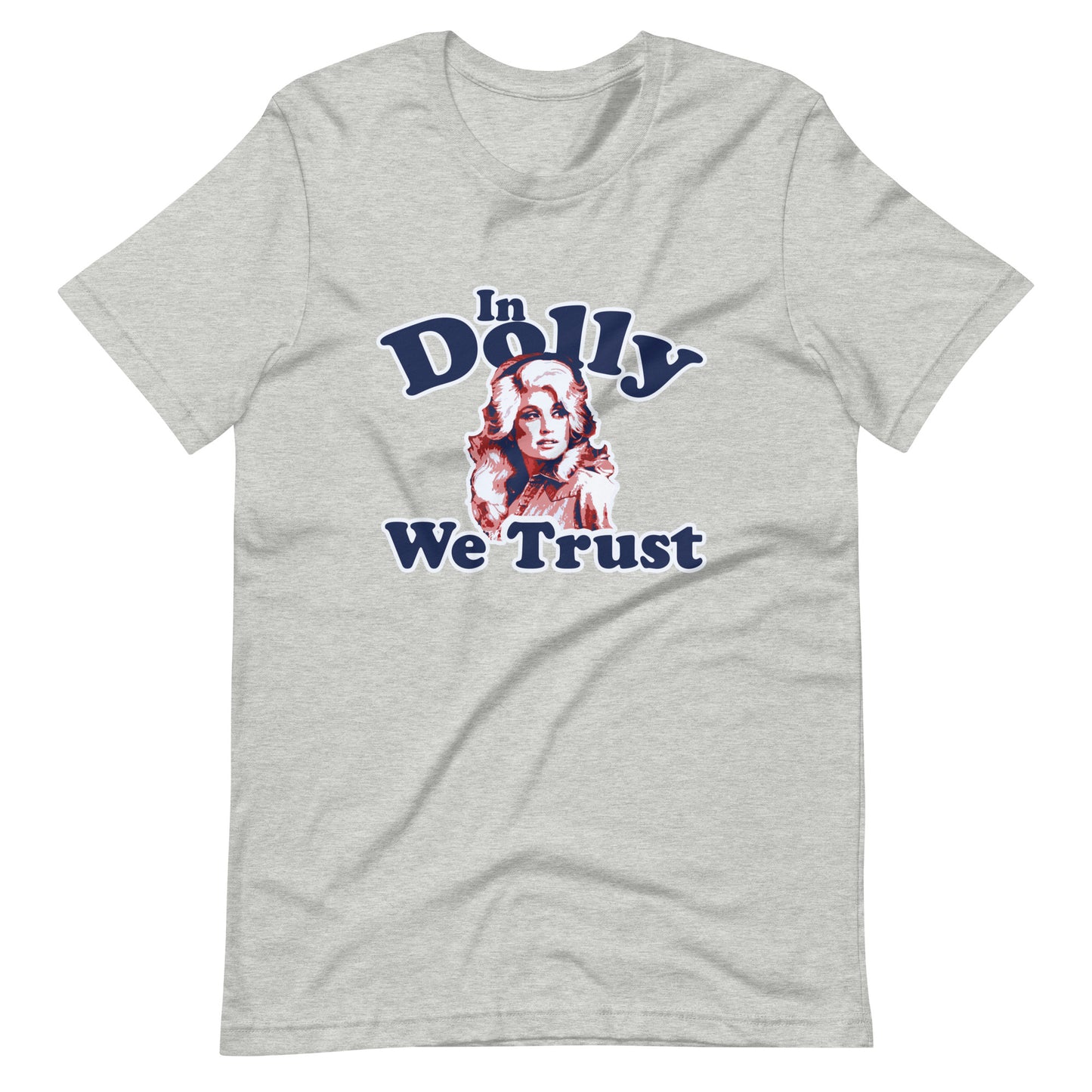 In Dolly We Trust Tee