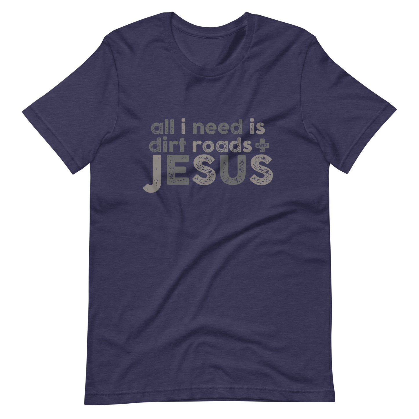 Dirt Roads and Jesus Tee