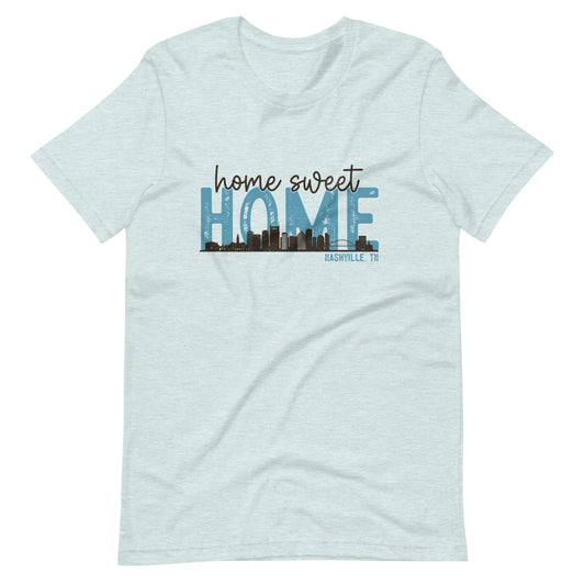 Home Sweet Home Tee (Nashville)