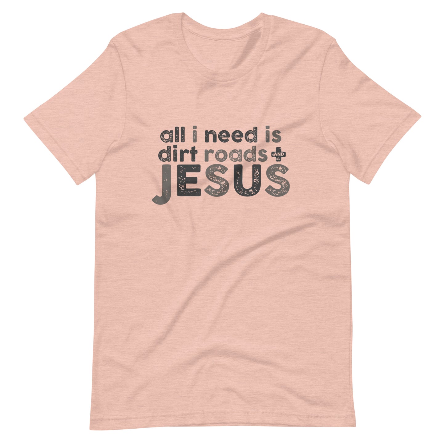 Dirt Roads and Jesus Tee