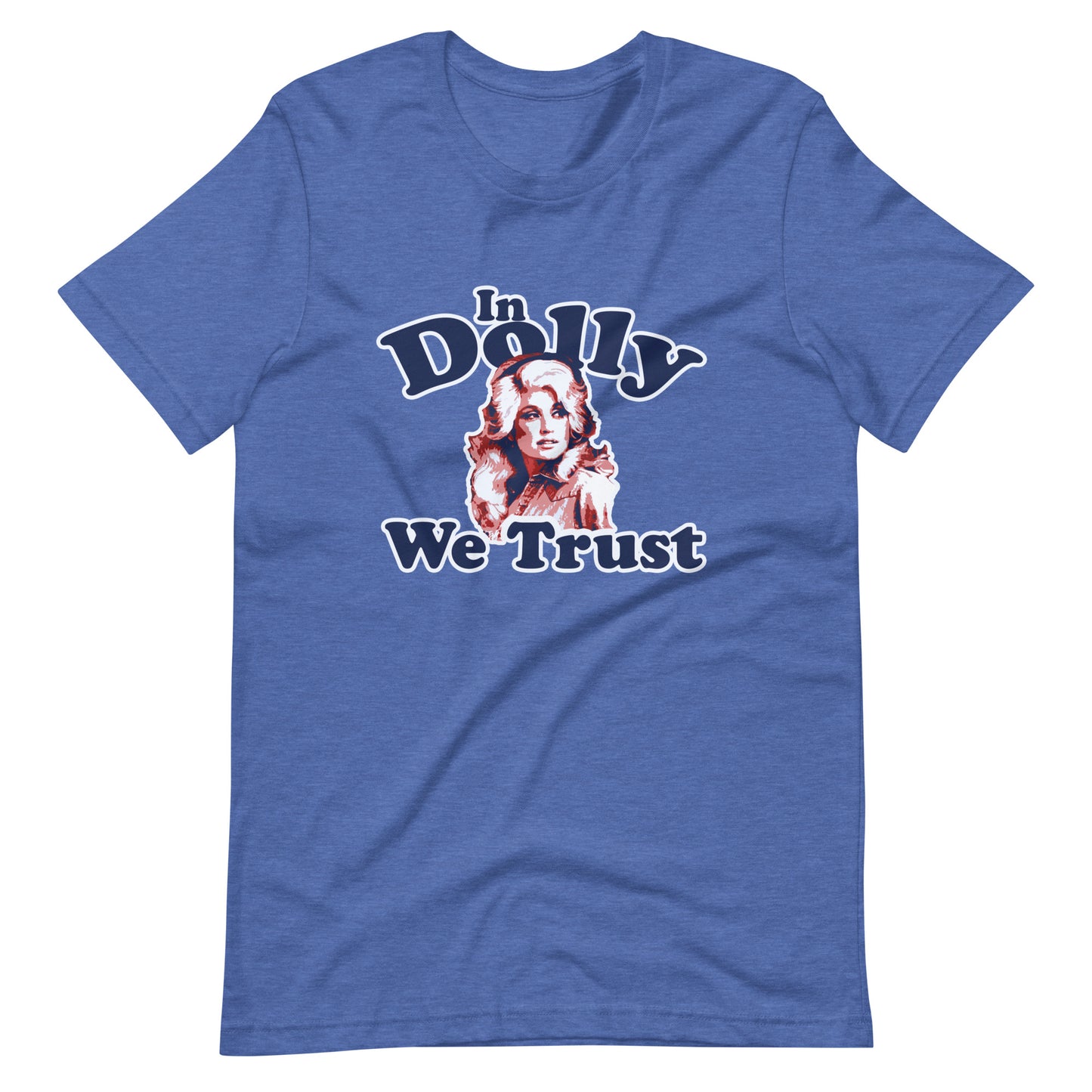 In Dolly We Trust Tee