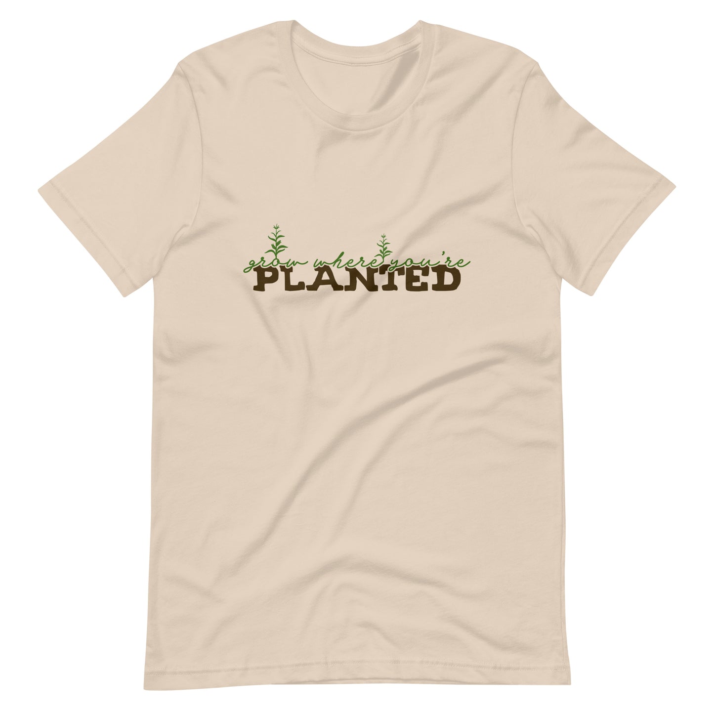 Grow Where You're Planted Tee