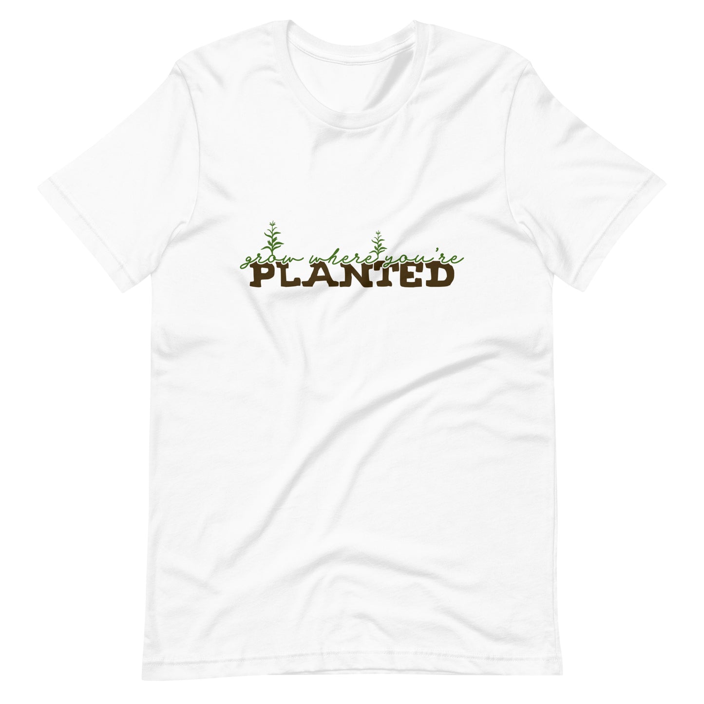 Grow Where You're Planted Tee