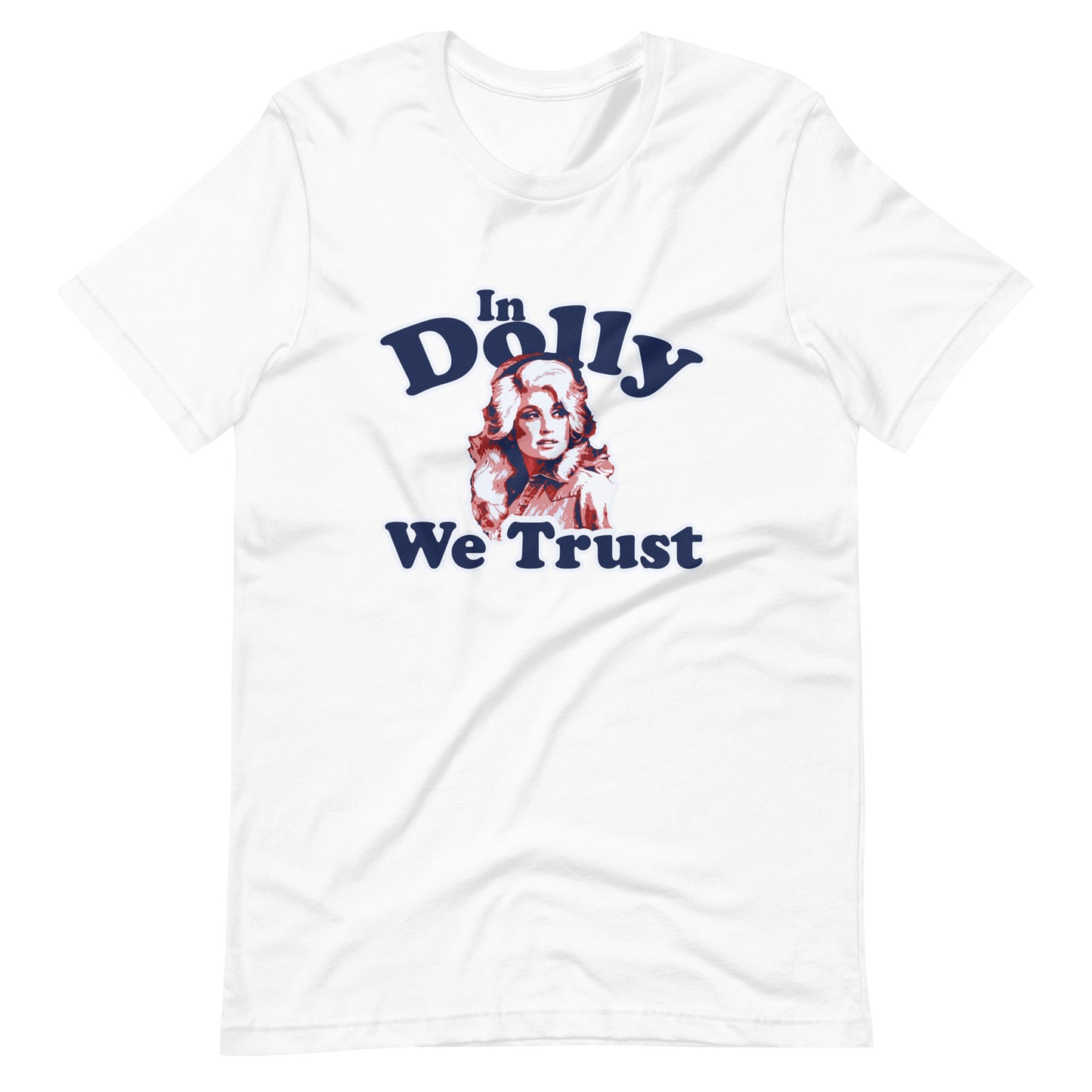 In Dolly We Trust Tee