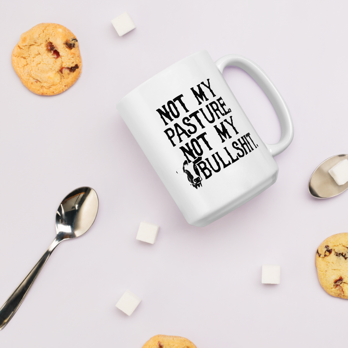 Not My Bullshit Mug